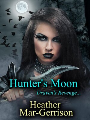 cover image of Hunter's Moon... (Draven's Revenge)